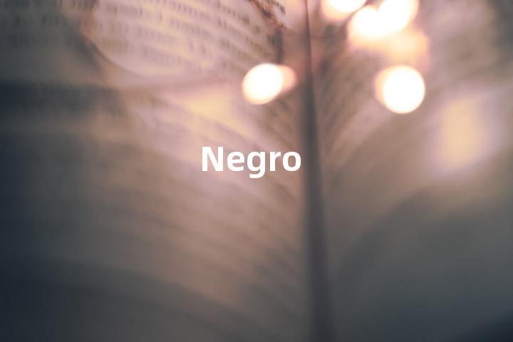 Negro