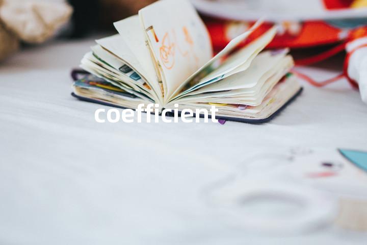 coefficient