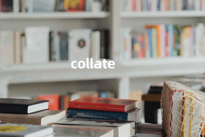 collate
