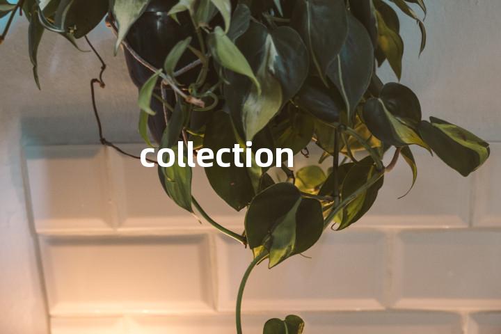 collection