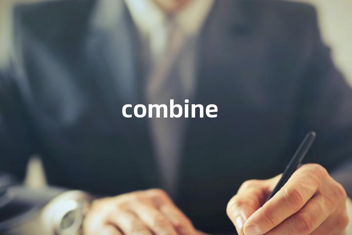 combine