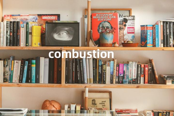 combustion