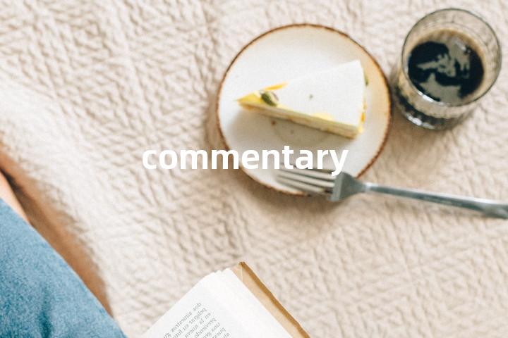 commentary