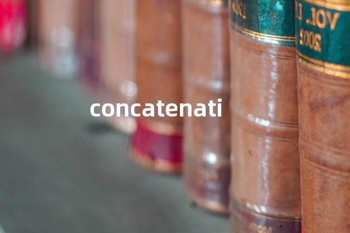 concatenation