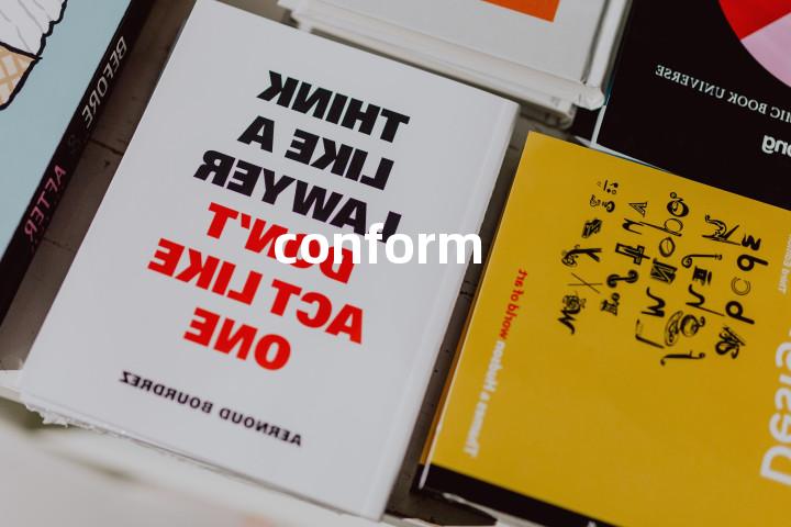 conform