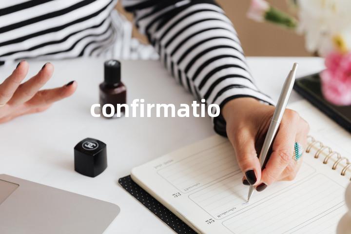 confirmation