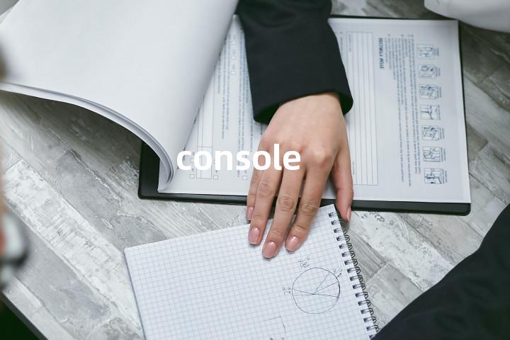 console