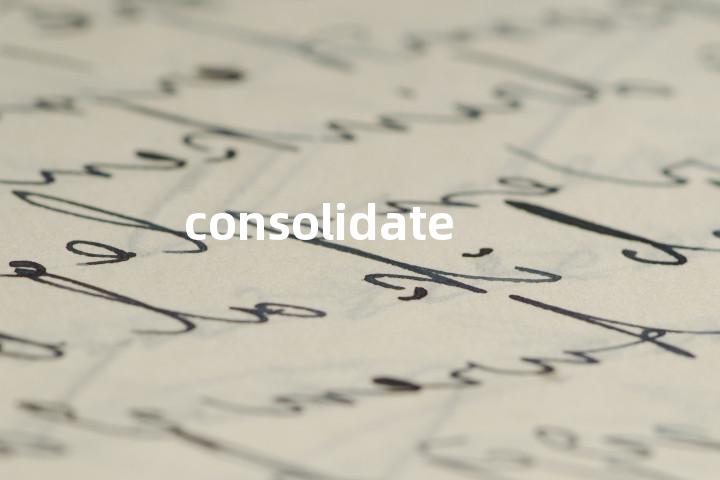 consolidated