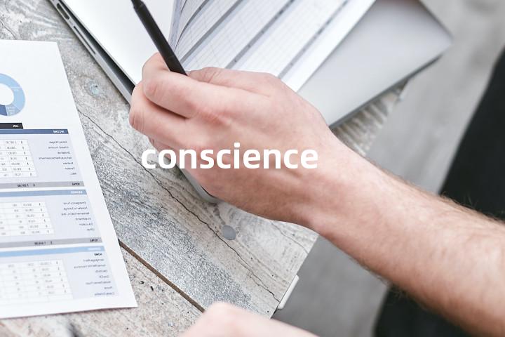 conscience
