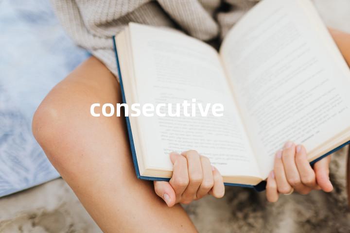 consecutive
