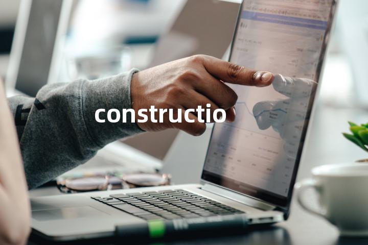 construction