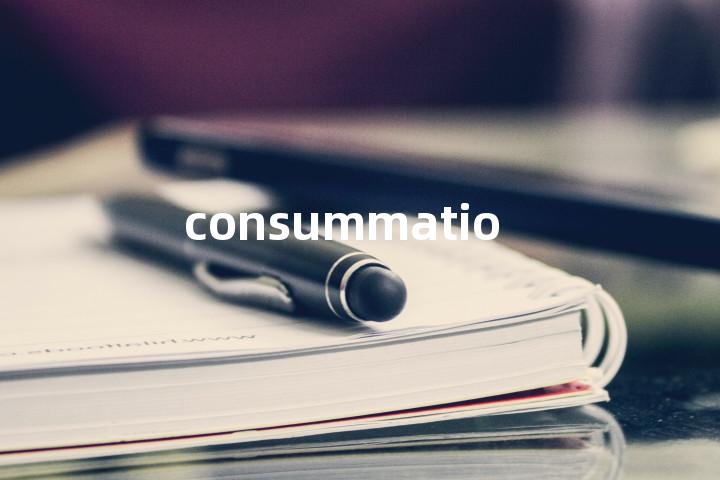 consummation