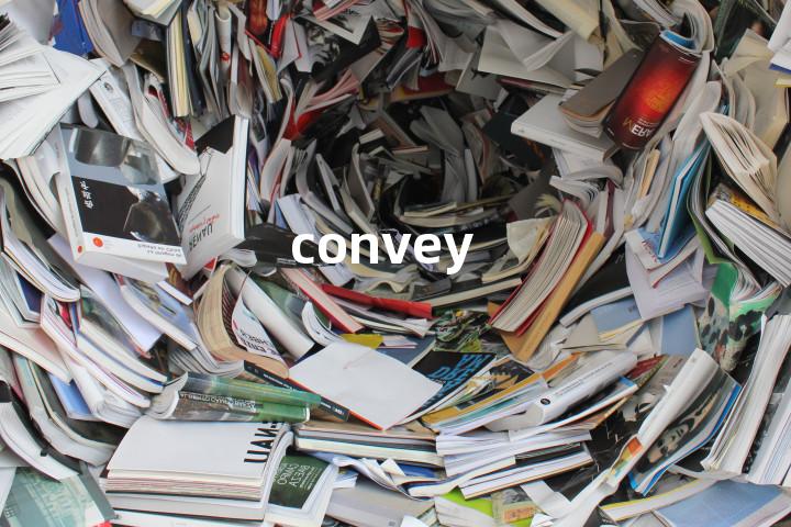 convey