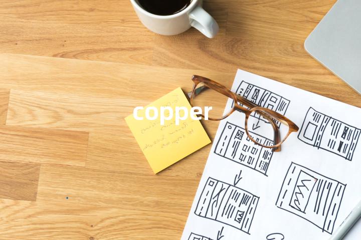 copper