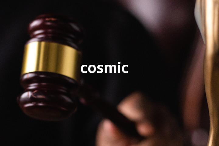 cosmic