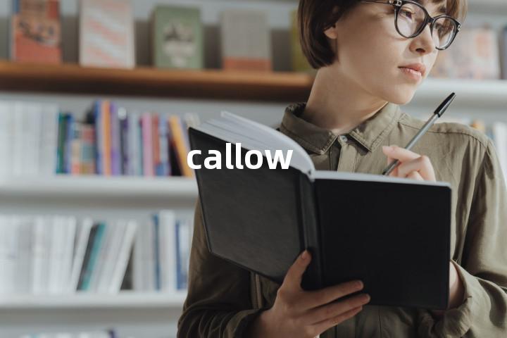 callow
