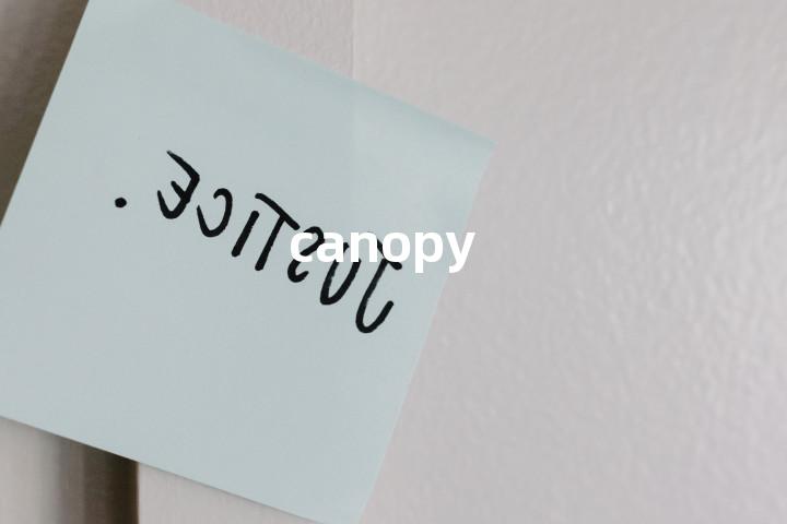 canopy