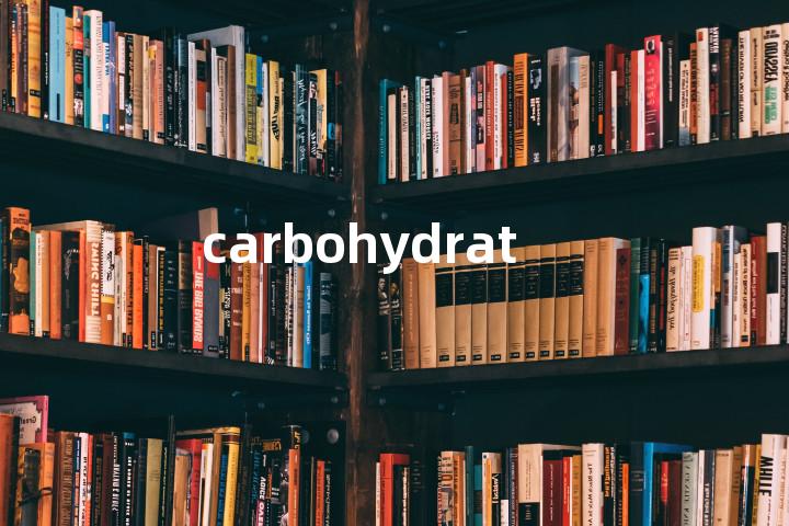 carbohydrate