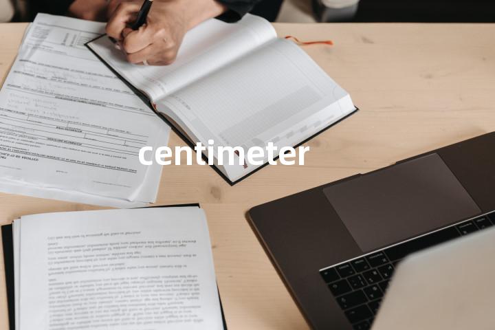 centimeter