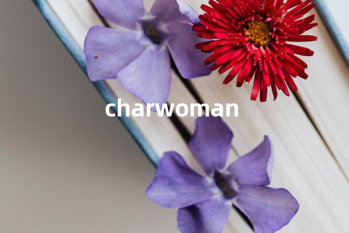 charwoman