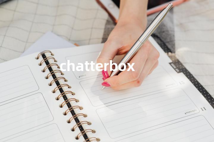 chatterbox