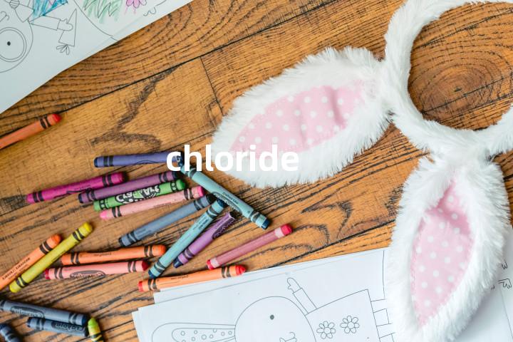 chloride