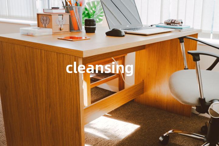 cleansing
