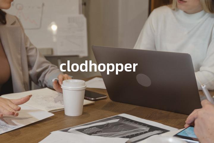 clodhopper