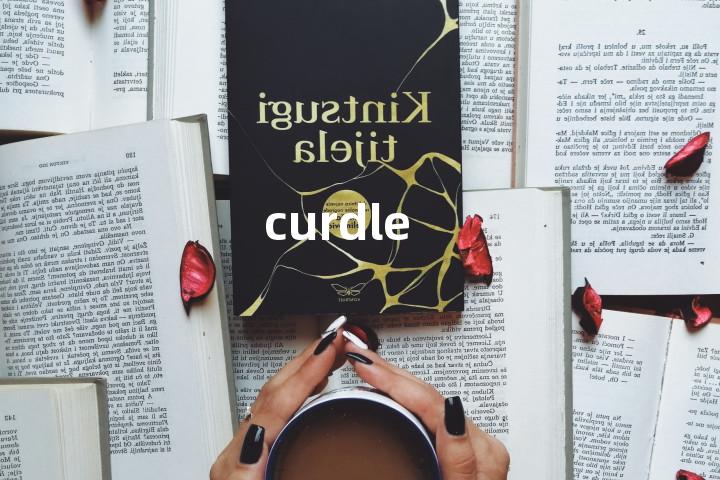curdle