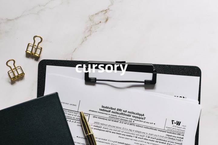cursory