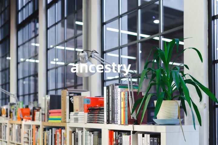 ancestry