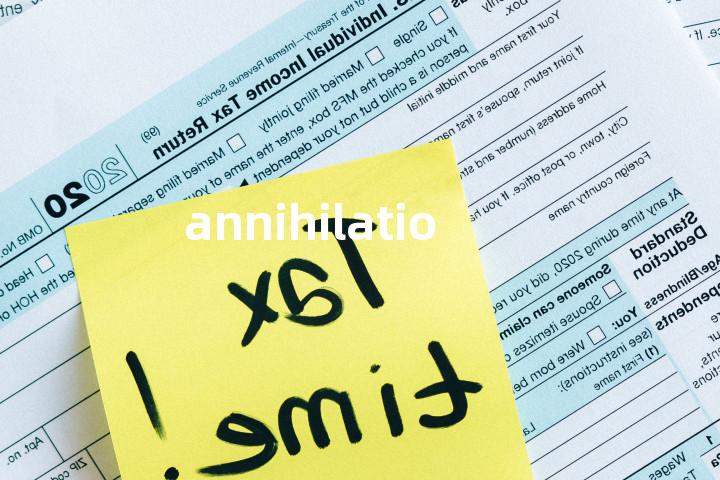 annihilation
