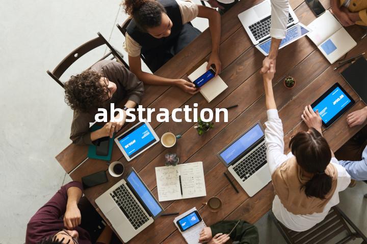 abstraction