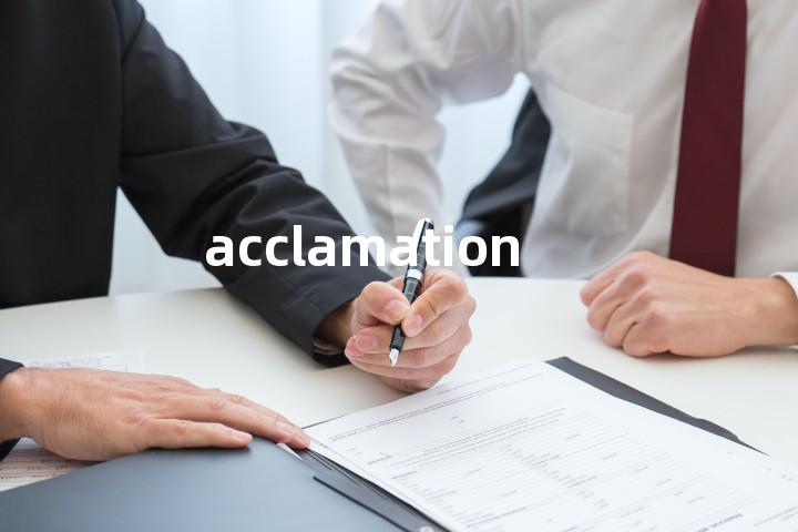 acclamation