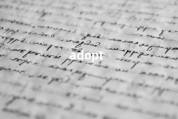 adopt