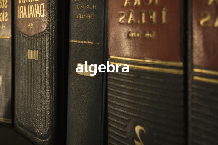 algebra