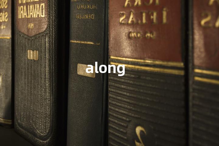along