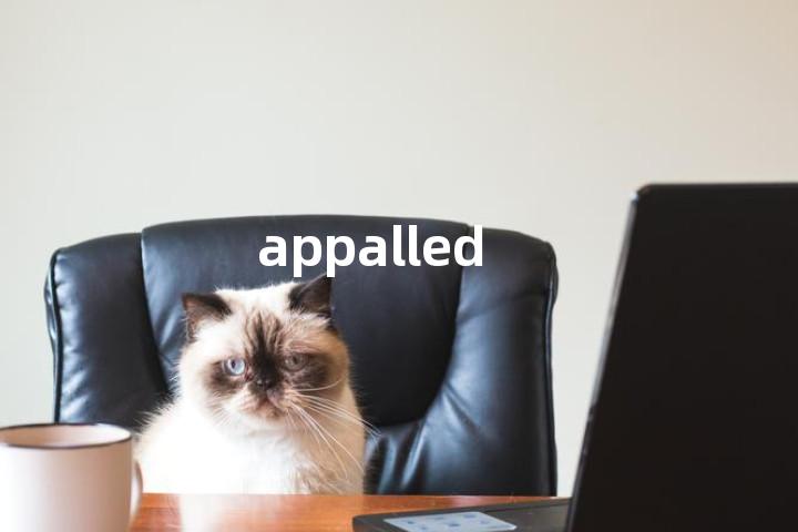 appalled