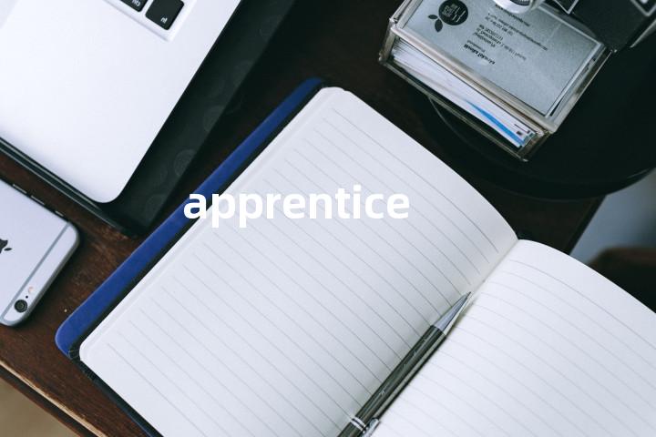 apprentice