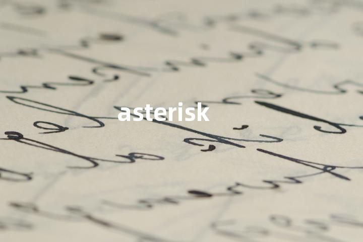 asterisk