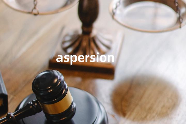 aspersion