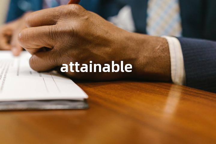 attainable
