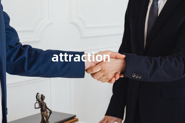 attraction