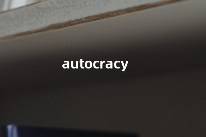 autocracy