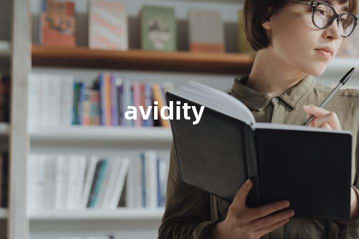avidity