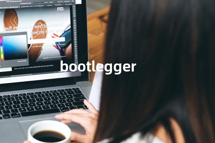 bootlegger