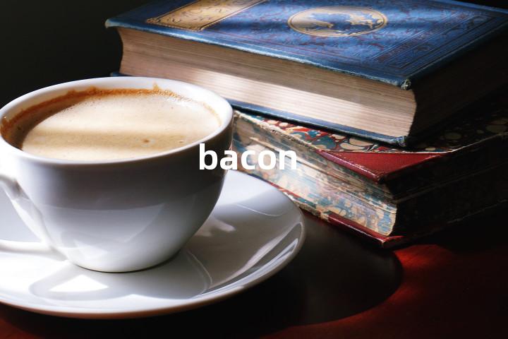 bacon