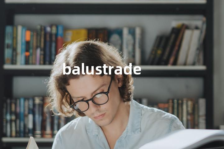 balustrade