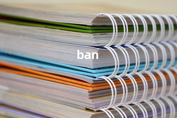 ban