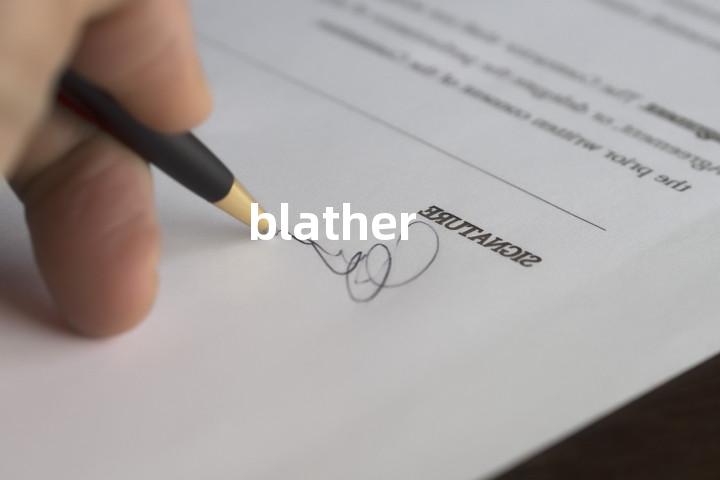 blather